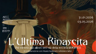 L'Ultima Rinascita. Dei ed eroi agli albori dell’età della tecnica 1890/1935.